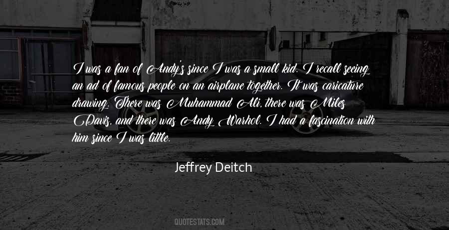 Jeffrey Deitch Quotes #217009