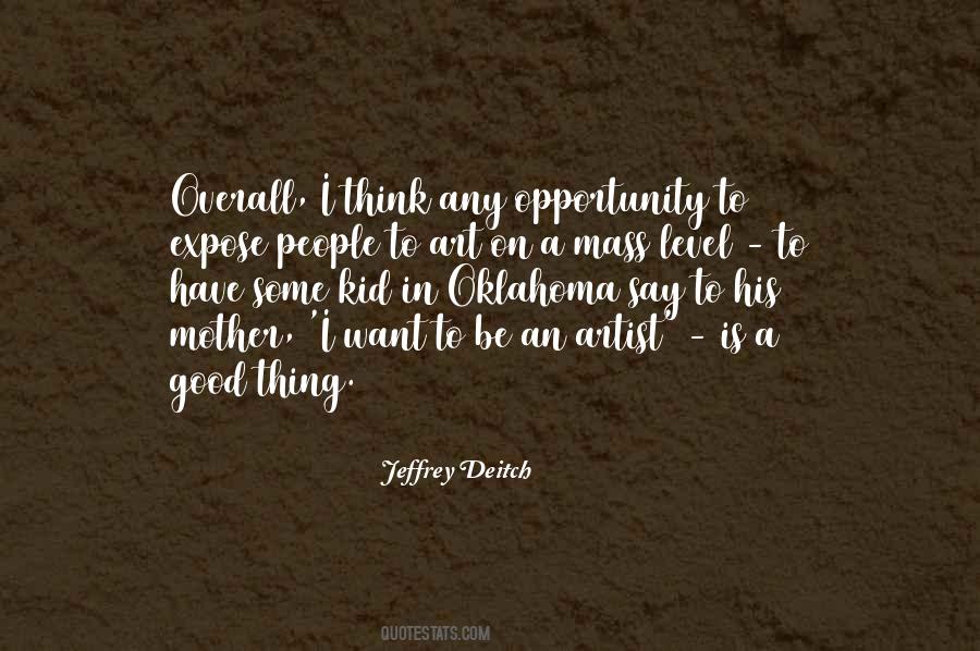 Jeffrey Deitch Quotes #385409