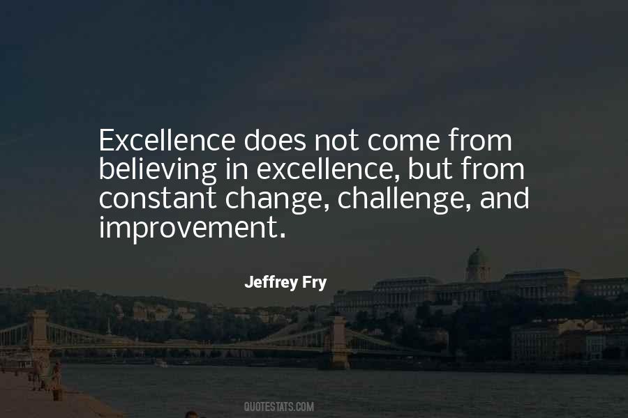 Jeffrey Fry Quotes #1124310