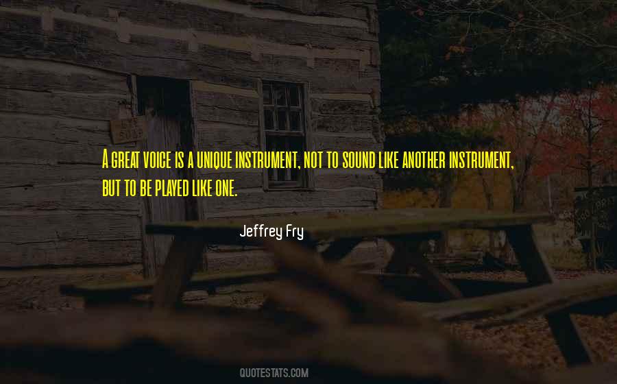 Jeffrey Fry Quotes #19005