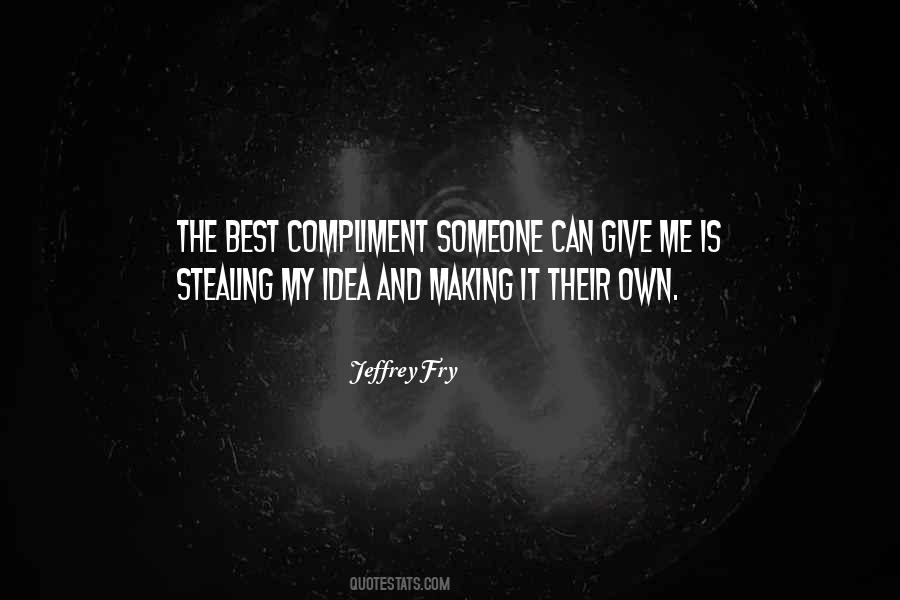 Jeffrey Fry Quotes #561416