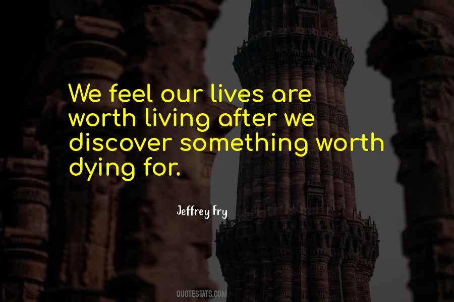 Jeffrey Fry Quotes #671407