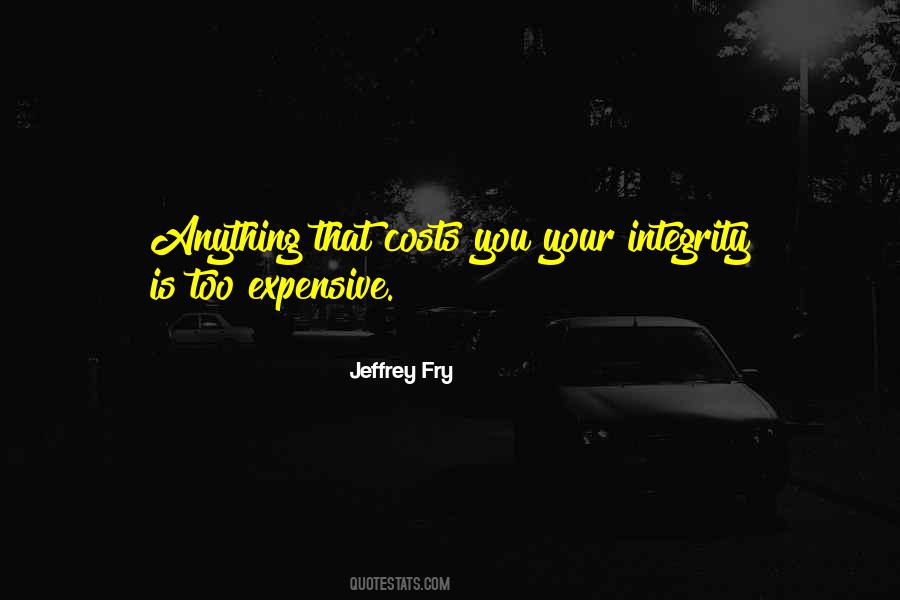 Jeffrey Fry Quotes #76691