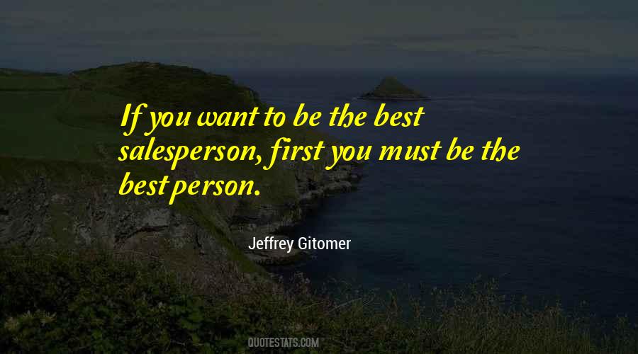 Jeffrey Gitomer Quotes #41545