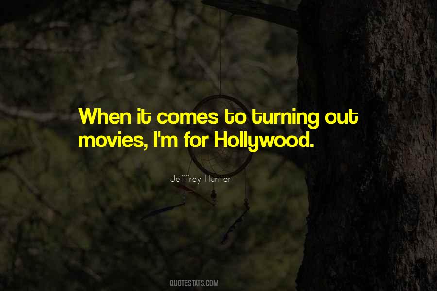 Jeffrey Hunter Quotes #83783