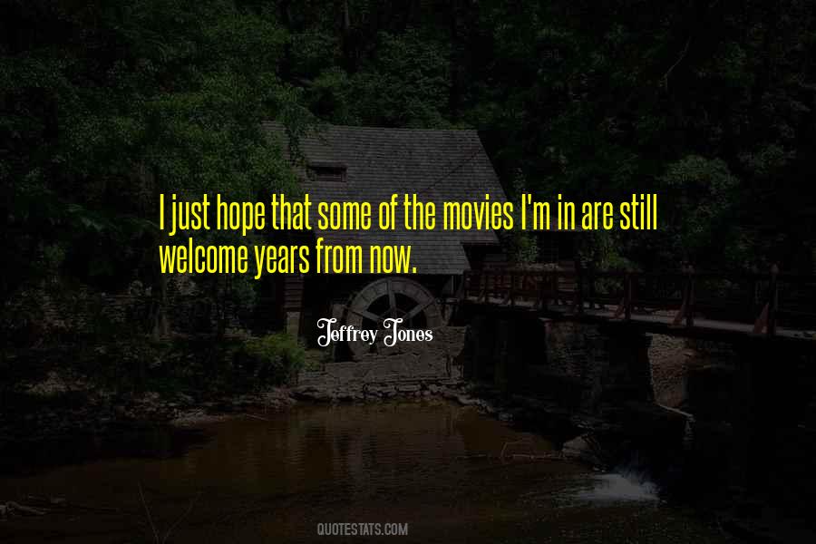 Jeffrey Jones Quotes #1053871