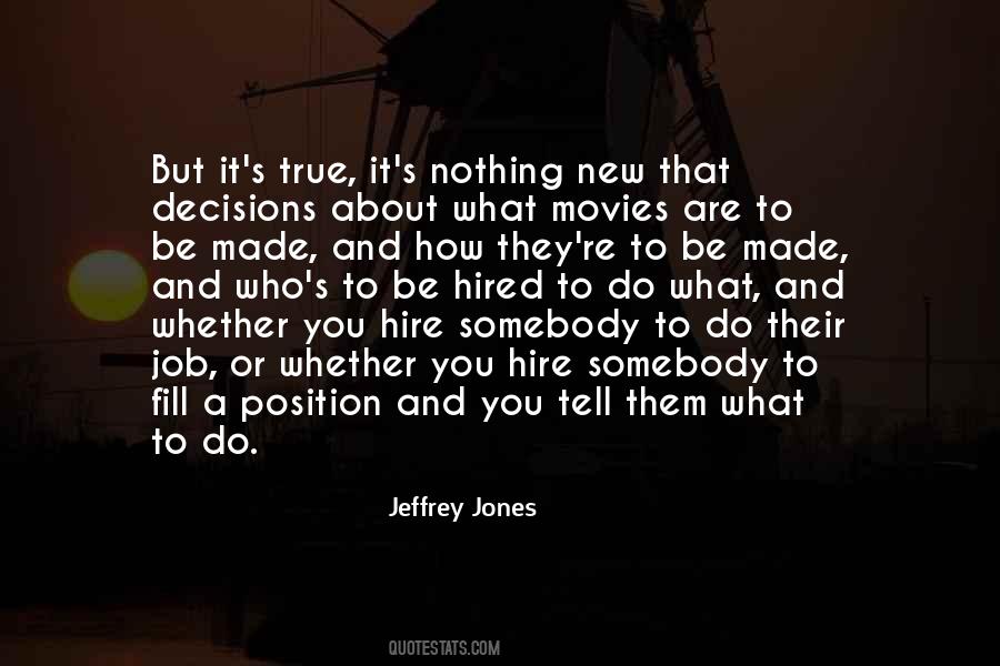 Jeffrey Jones Quotes #1215916