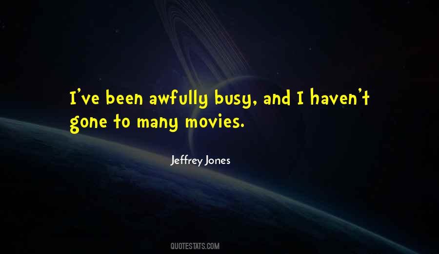 Jeffrey Jones Quotes #506137