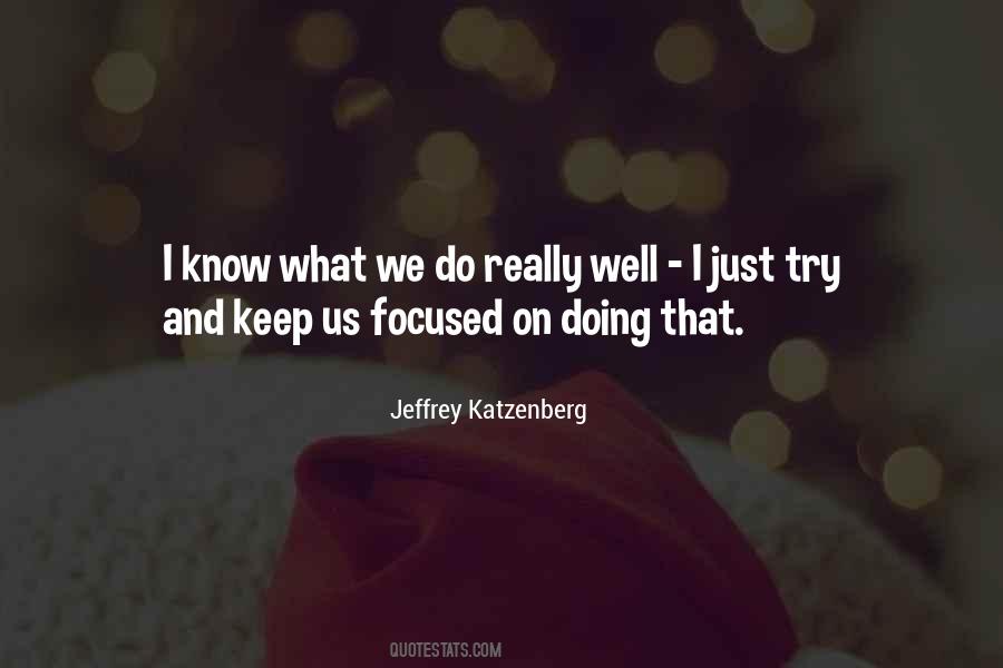 Jeffrey Katzenberg Quotes #1247975