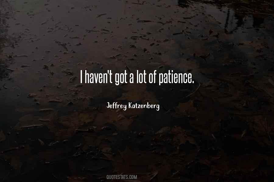 Jeffrey Katzenberg Quotes #1312277