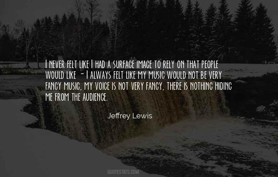 Jeffrey Lewis Quotes #1256633