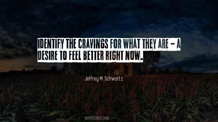 Jeffrey M. Schwartz Quotes #140451