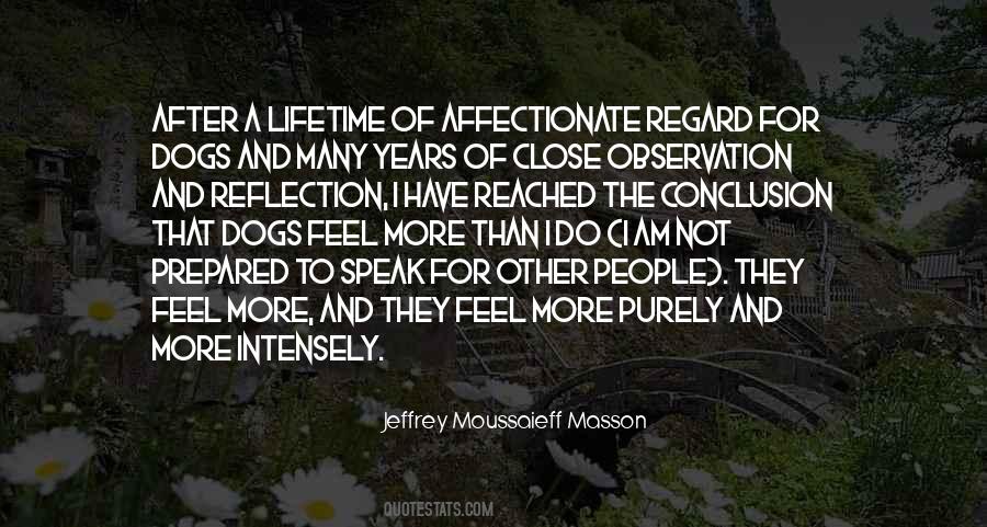 Jeffrey Moussaieff Masson Quotes #1475925