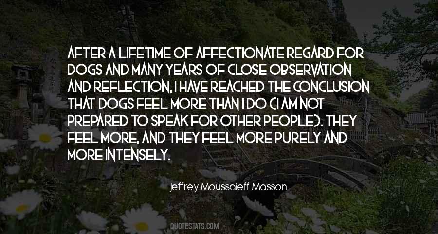 Jeffrey Moussaieff Masson Quotes #1475925