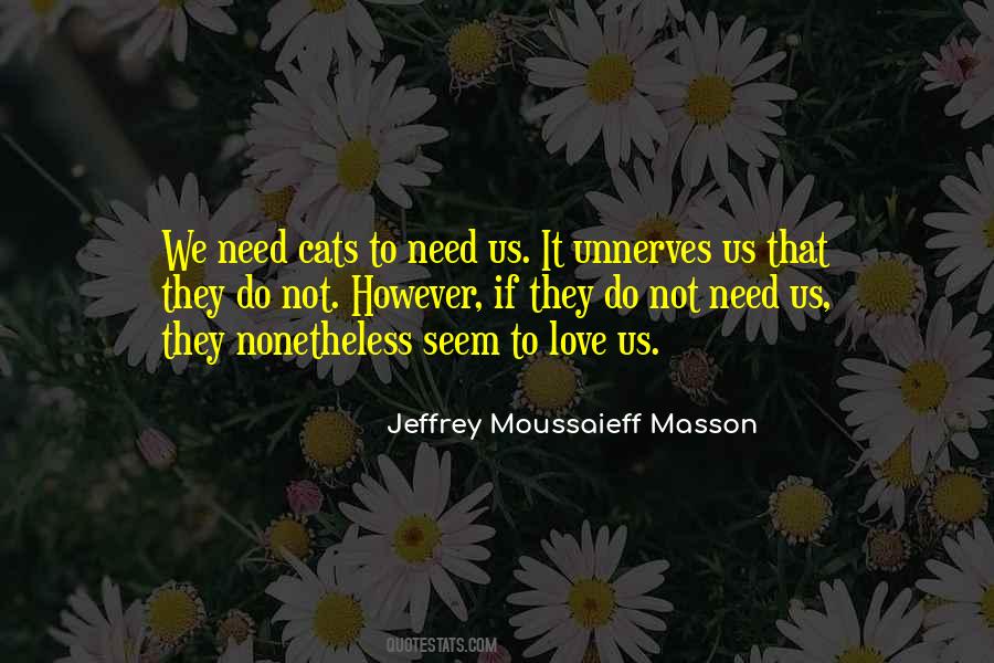 Jeffrey Moussaieff Masson Quotes #567946