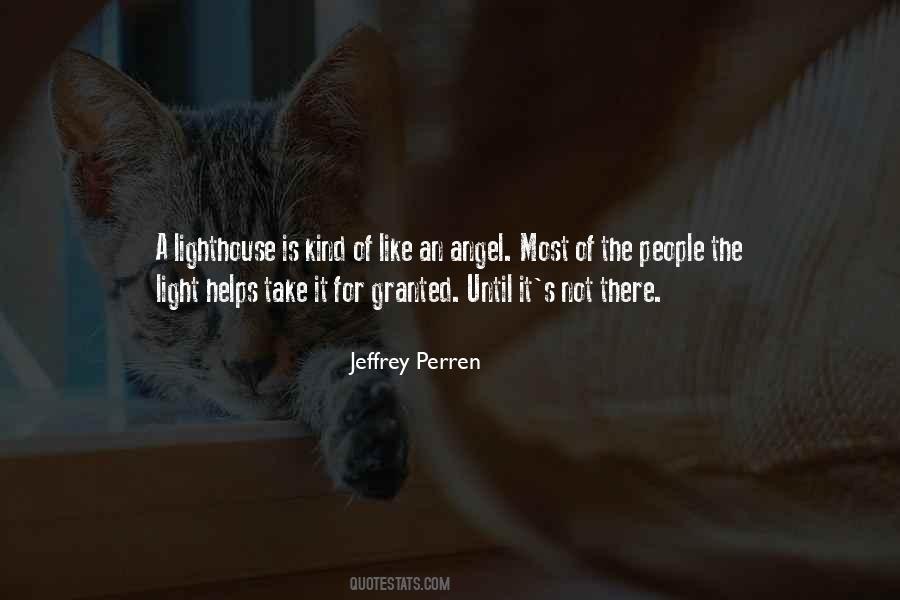 Jeffrey Perren Quotes #971971