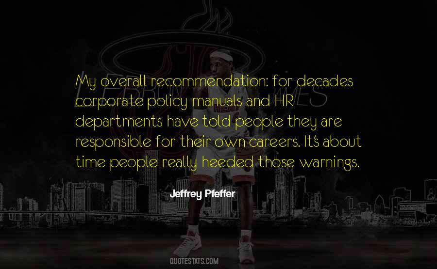 Jeffrey Pfeffer Quotes #313189