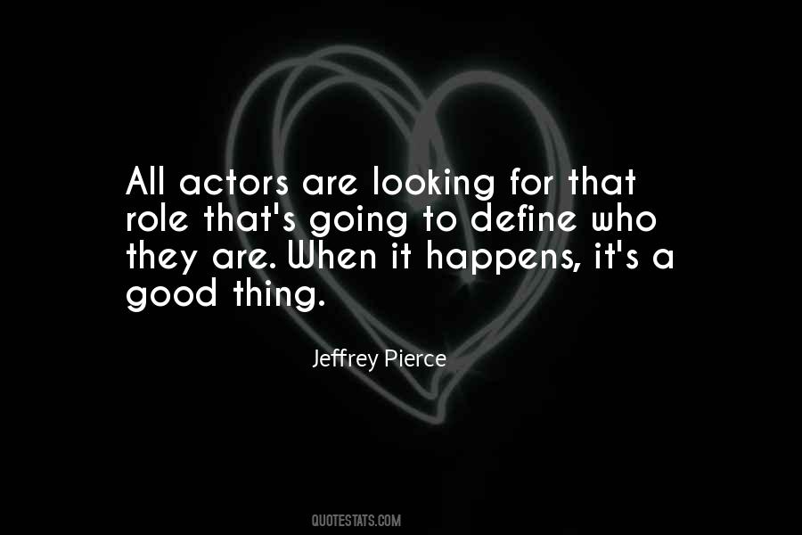 Jeffrey Pierce Quotes #1112297