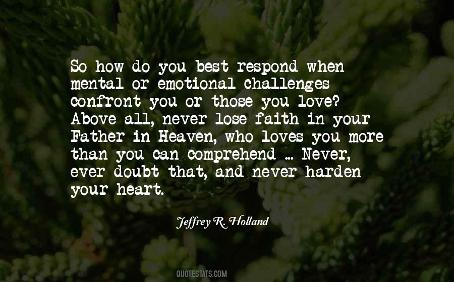 Jeffrey R. Holland Quotes #1062434