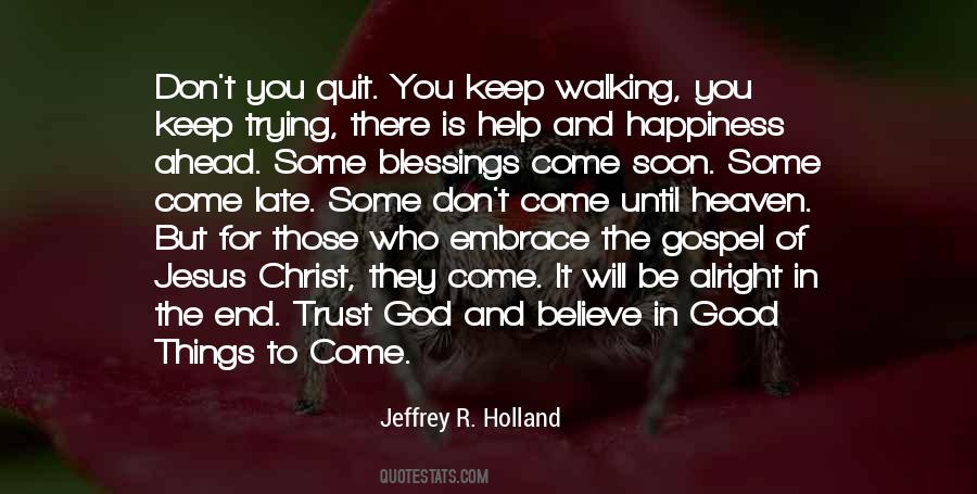 Jeffrey R. Holland Quotes #1587176