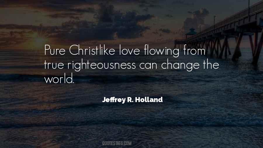 Jeffrey R. Holland Quotes #297912