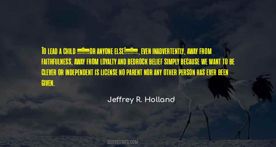 Jeffrey R. Holland Quotes #686151