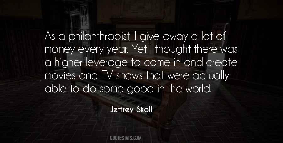 Jeffrey Skoll Quotes #1281325