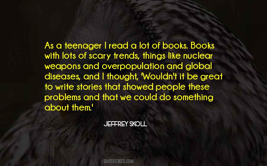 Jeffrey Skoll Quotes #1511908