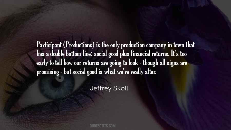 Jeffrey Skoll Quotes #290357