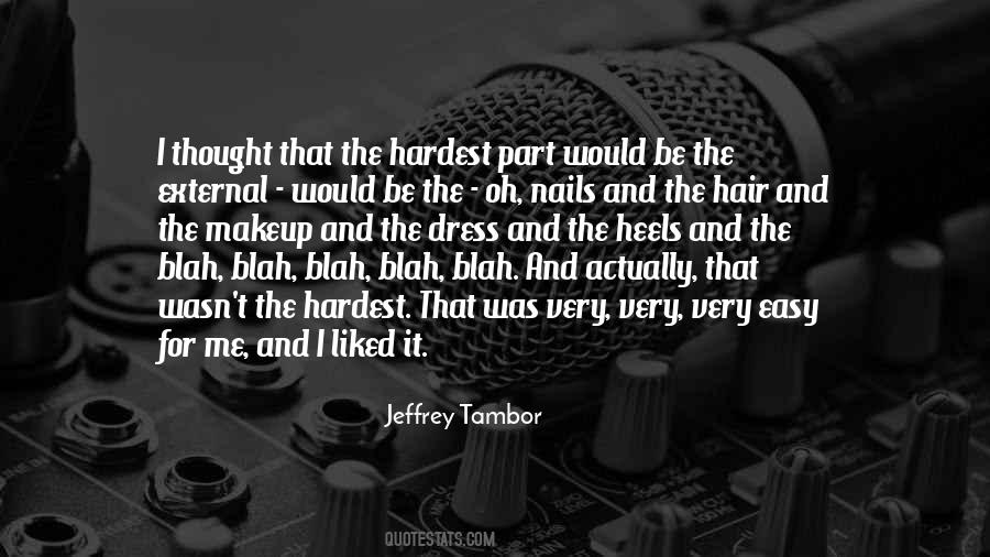 Jeffrey Tambor Quotes #254172