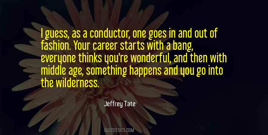 Jeffrey Tate Quotes #405955