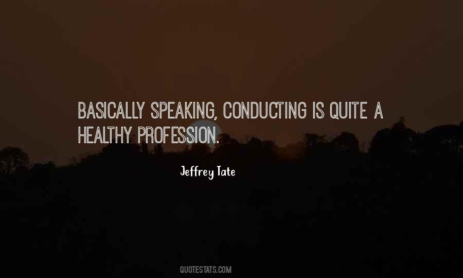 Jeffrey Tate Quotes #64044