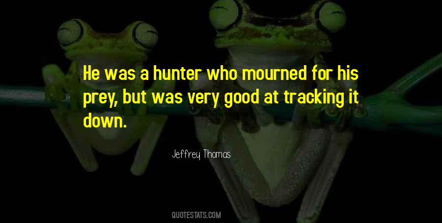 Jeffrey Thomas Quotes #235773