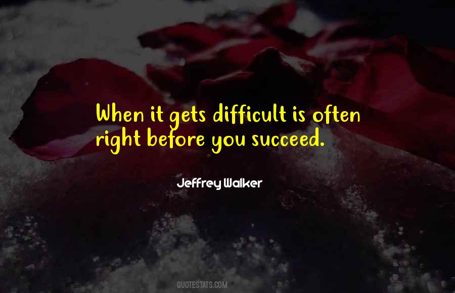 Jeffrey Walker Quotes #1838462