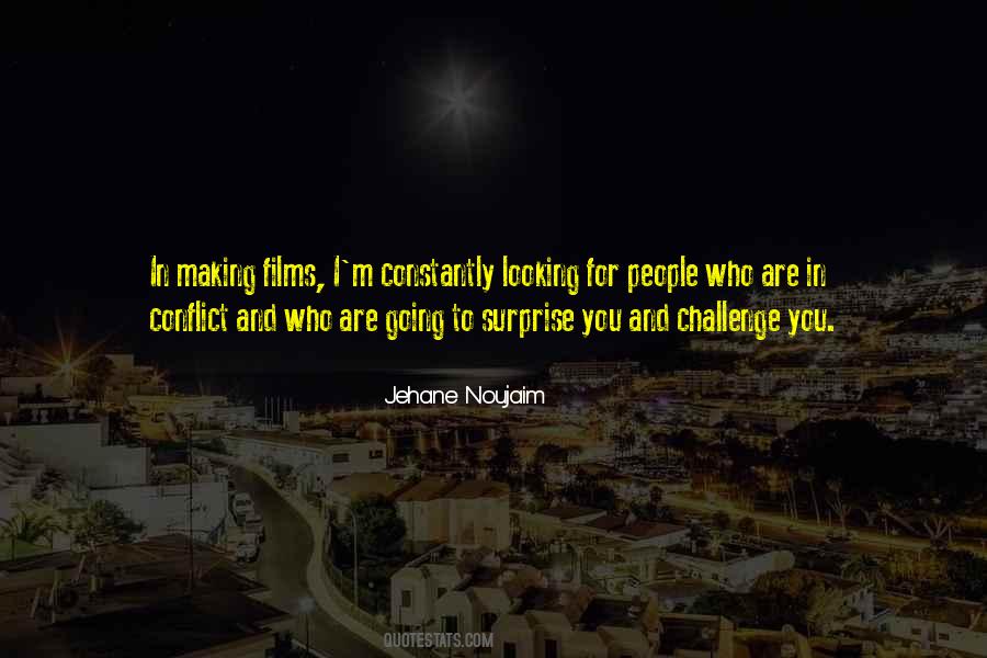 Jehane Noujaim Quotes #932551
