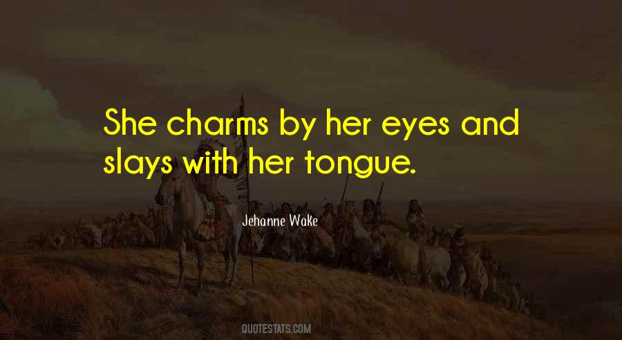 Jehanne Wake Quotes #1332660