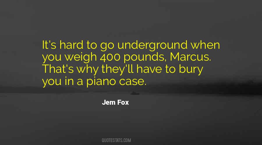 Jem Fox Quotes #468783