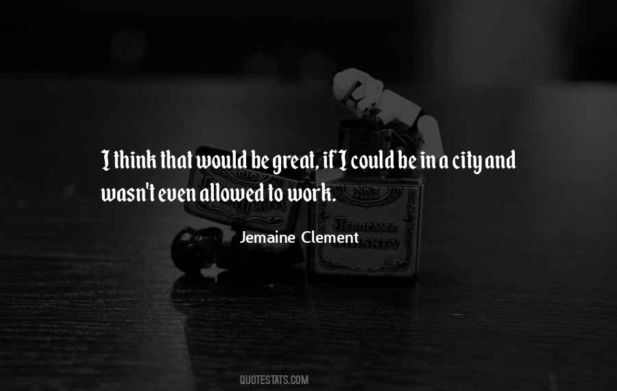 Jemaine Clement Quotes #1711123