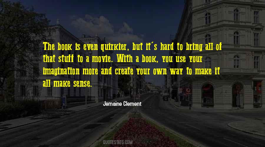 Jemaine Clement Quotes #1797272