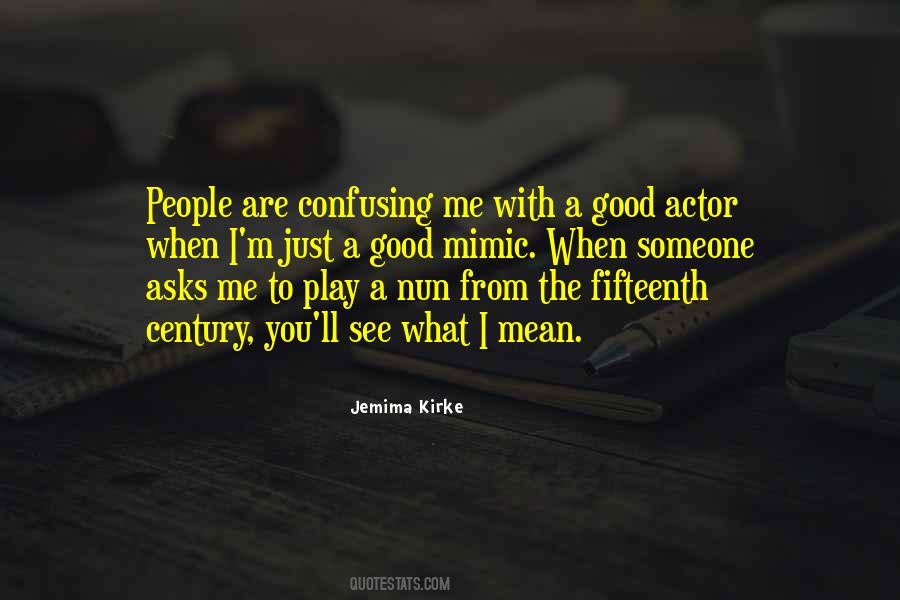 Jemima Kirke Quotes #752545