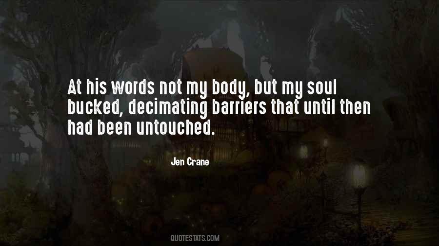 Jen Crane Quotes #823589