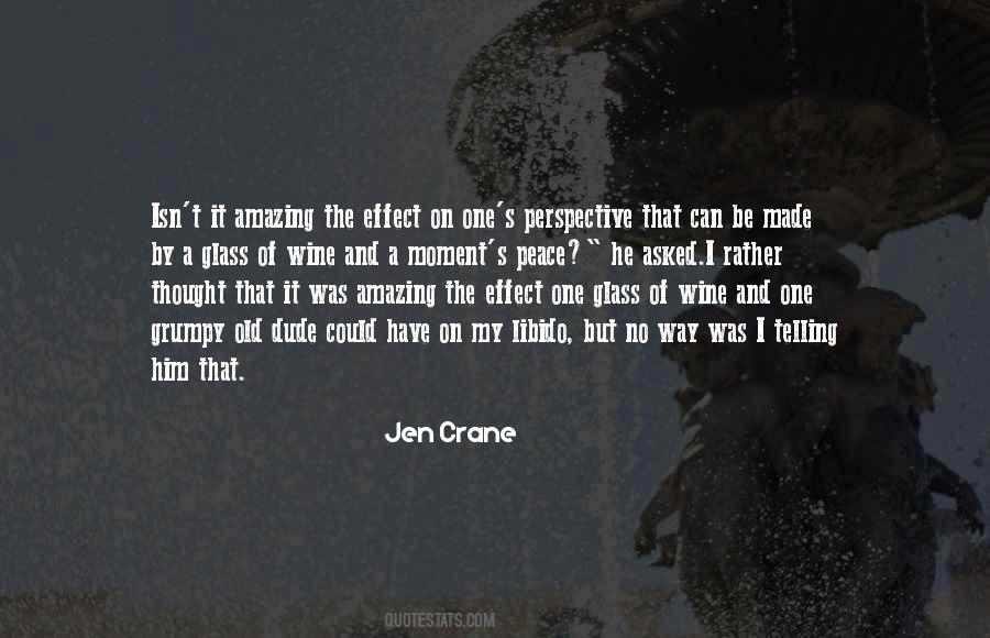 Jen Crane Quotes #939027