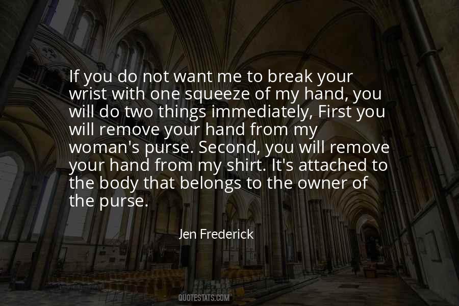 Jen Frederick Quotes #1703246