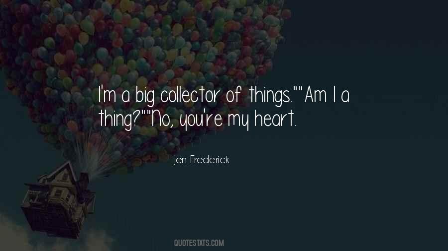 Jen Frederick Quotes #1747516