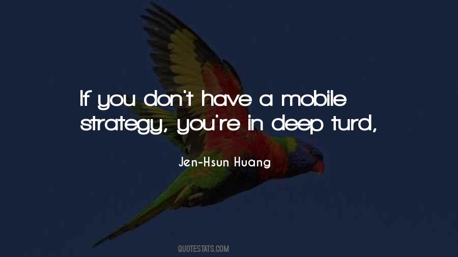 Jen-Hsun Huang Quotes #462583 Jen-Hsun Huang Quotes #462583