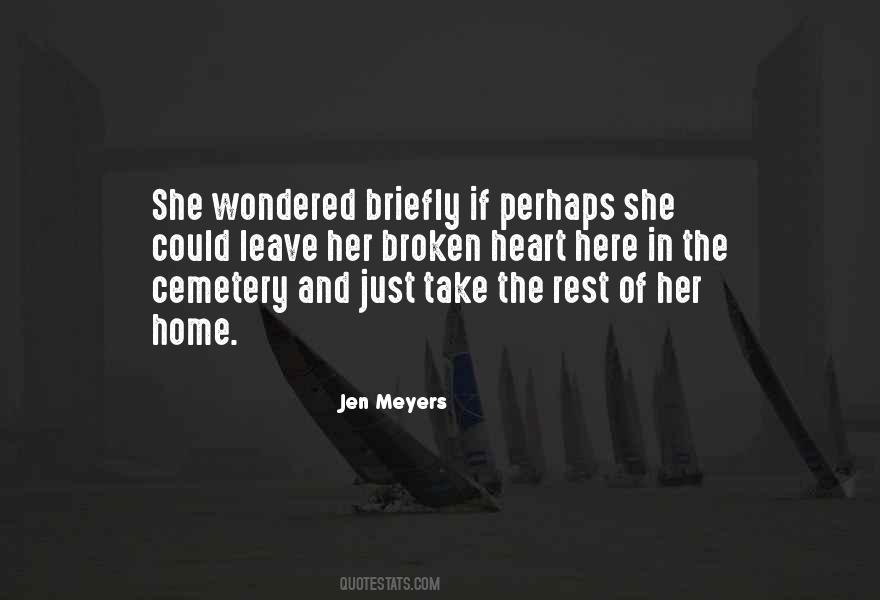 Jen Meyers Quotes #2122