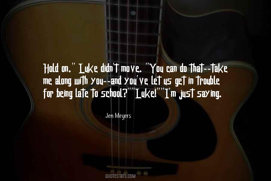 Jen Meyers Quotes #98748
