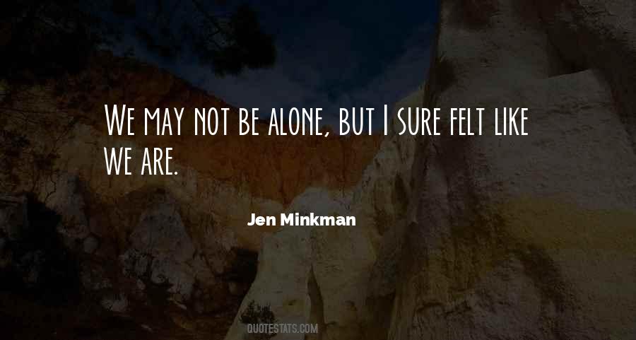 Jen Minkman Quotes #1550005