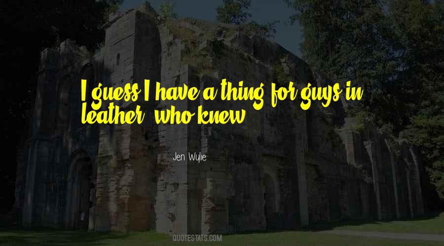 Jen Wylie Quotes #1860020