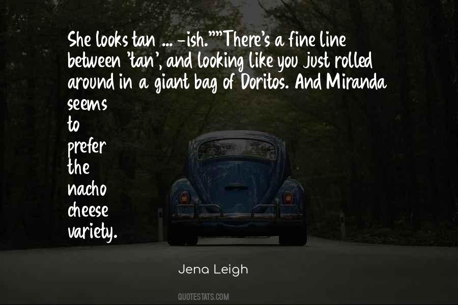 Jena Leigh Quotes #761073